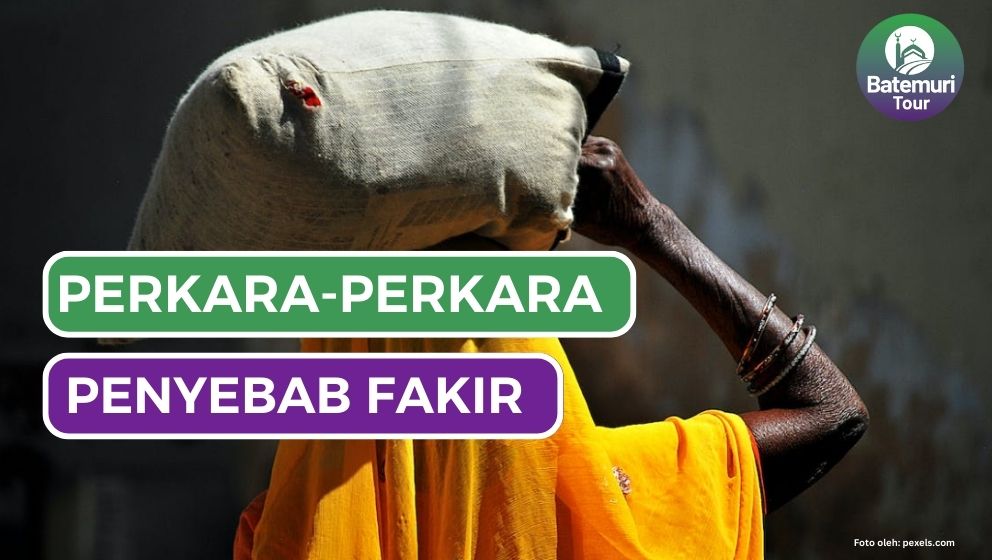 Segera Tinggalkan Perkara Penyebab Fakir, Nomer 19 Sering Kita Lakukan !